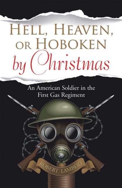 Robert Lambert - Hell, Heaven, or Hoboken by Christmas, E-bok