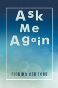 Ask Me Again