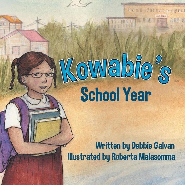 Debbie Galvan - Kowabie's School Year, Häftad