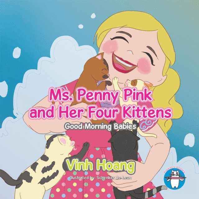 Vinh Hoang - Ms. Penny Pink and Her Four Kittens, E-bok