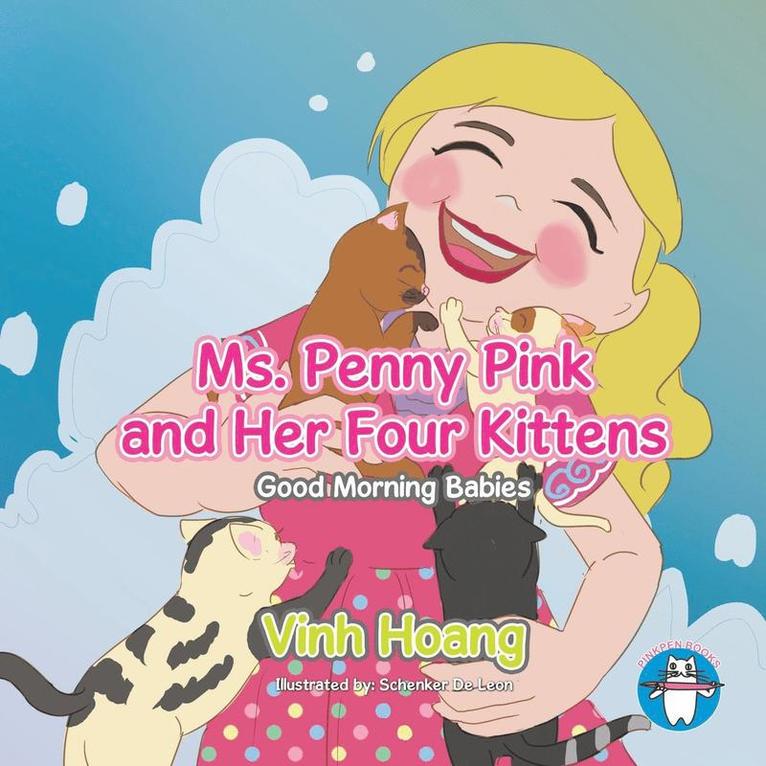 Vinh Hoang - Ms. Penny Pink and Her Four Kittens, Häftad