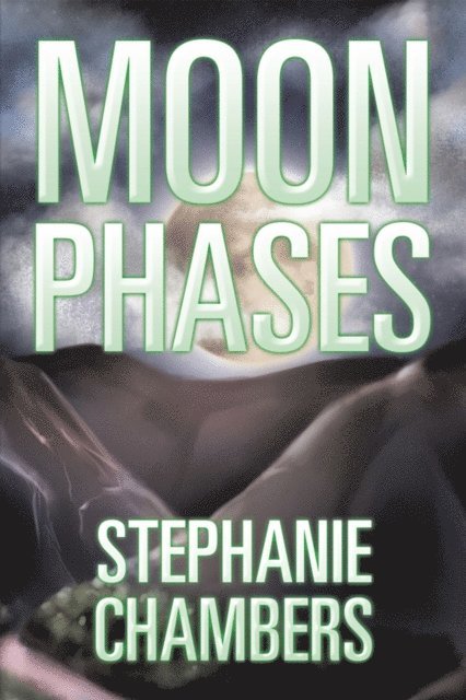 Stephanie Chambers - Moon Phases, E-bok