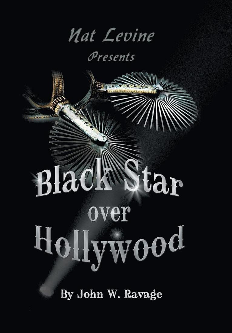 John W Ravage - Black Star over Hollywood, Inbunden. Tillgänglighet: Lägg i varukorg
