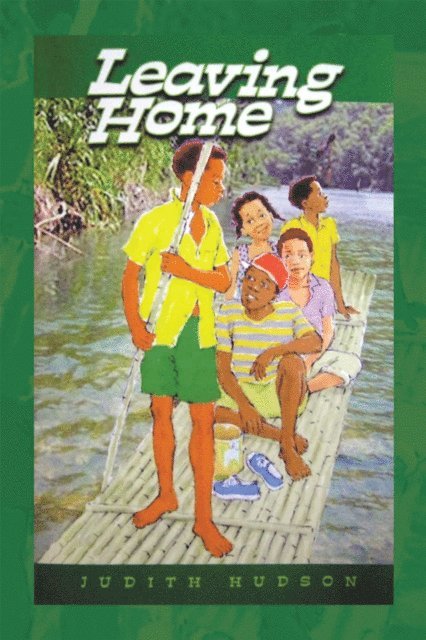 Judith Hudson - Leaving Home, E-bok