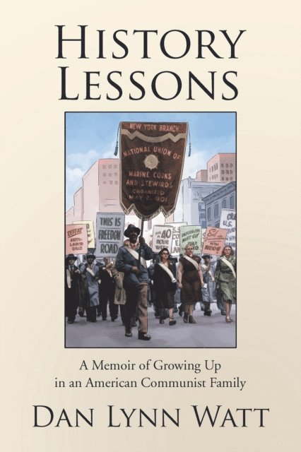 Dan Lynn Watt - History Lessons, E-bok