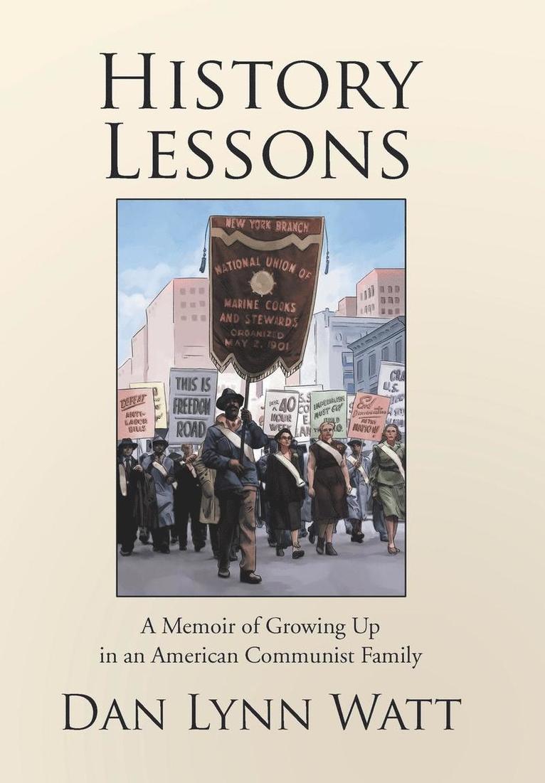 Dan Lynn Watt - History Lessons, Inbunden