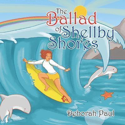 Deborah Paul - Ballad of Shellby Shores, Häftad