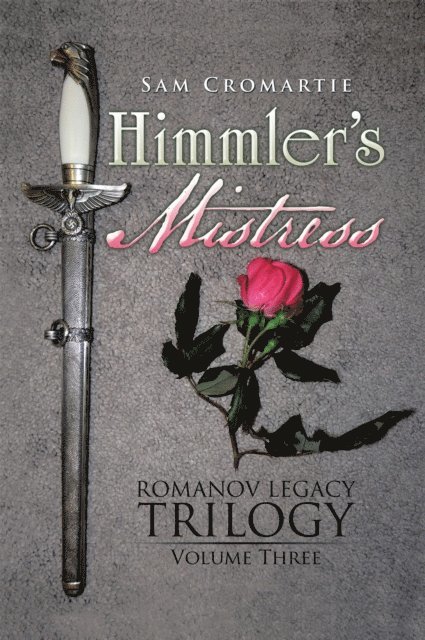 Sam Cromartie - Himmler'S Mistress, E-bok