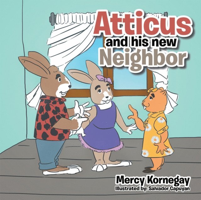 Mercy Kornegay - Atticus and His New Neighbor, E-bok