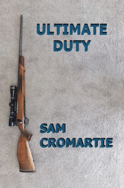 Sam Cromartie - Ultimate Duty, E-bok