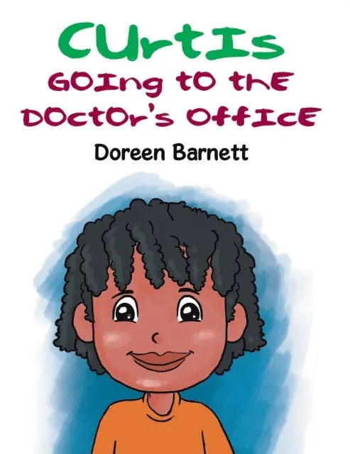 Doreen Barnett - Curtis Going to the Doctor'S Office, E-bok. Tillgänglighet: Lägg i varukorg
