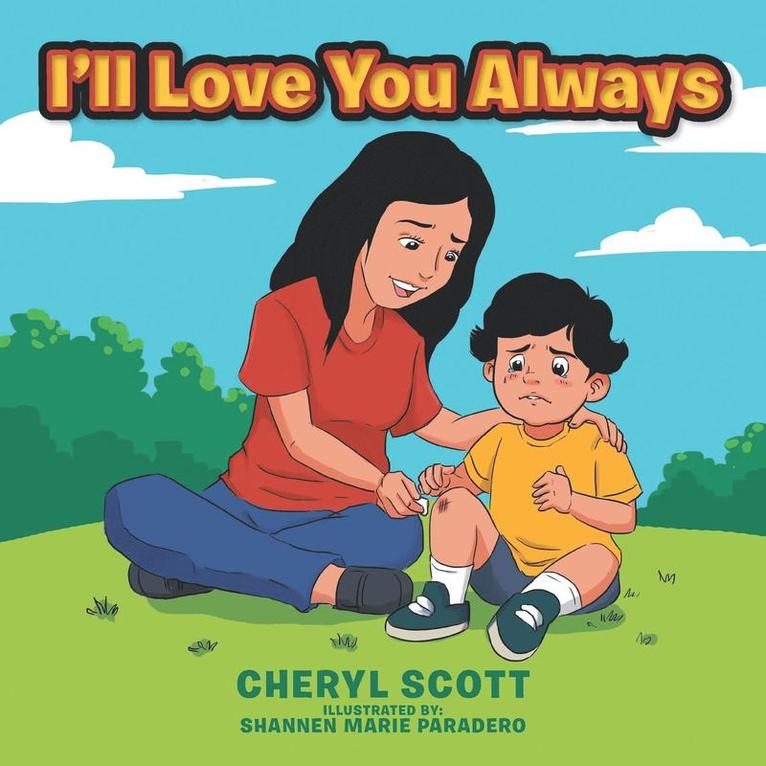 Cheryl Scott - I'll Love You Always, Häftad
