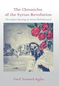 The Chronicles of the Syrian Revolution