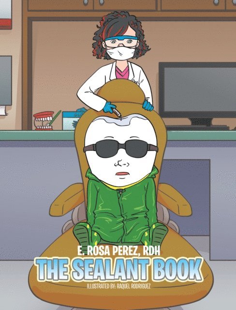 E. Rosa Perez RDH - Sealant Book, E-bok