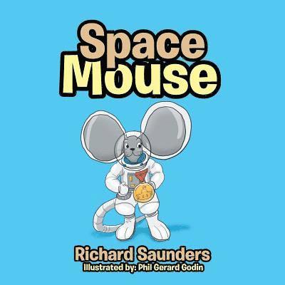 Richard Saunders - Space Mouse, Häftad