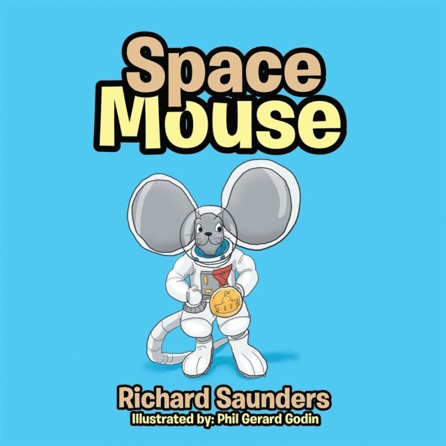Richard Saunders - Space Mouse, E-bok