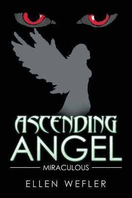 Ellen Wefler - Ascending Angel, Häftad
