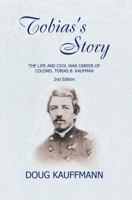 Doug Kauffmann - Tobias'S Story, E-bok