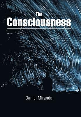 Daniel Miranda - Consciousness, Inbunden