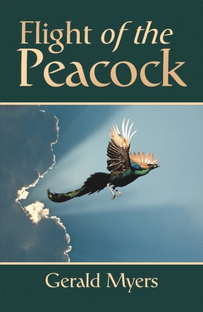 Gerald Myers - Flight of the Peacock, E-bok. Tillgänglighet: Lägg i varukorg