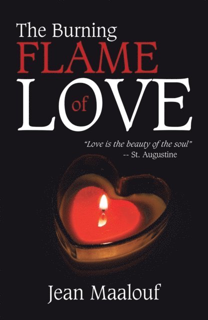 Jean Maalouf - Burning Flame of Love, E-bok