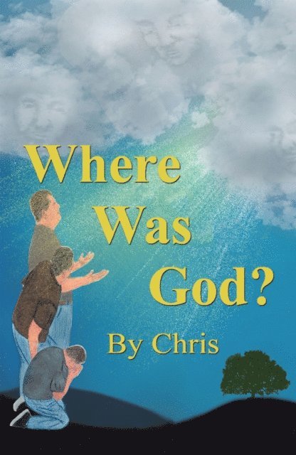 Chris - Where Was God?, E-bok