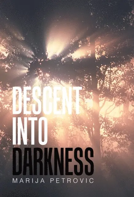 Marija Petrovic - Descent into Darkness, E-bok. Tillgänglighet: Lägg i varukorg