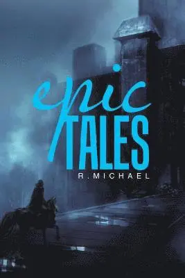 R Michael - Epic Tales, Häftad. Tillgänglighet: Lägg i varukorg