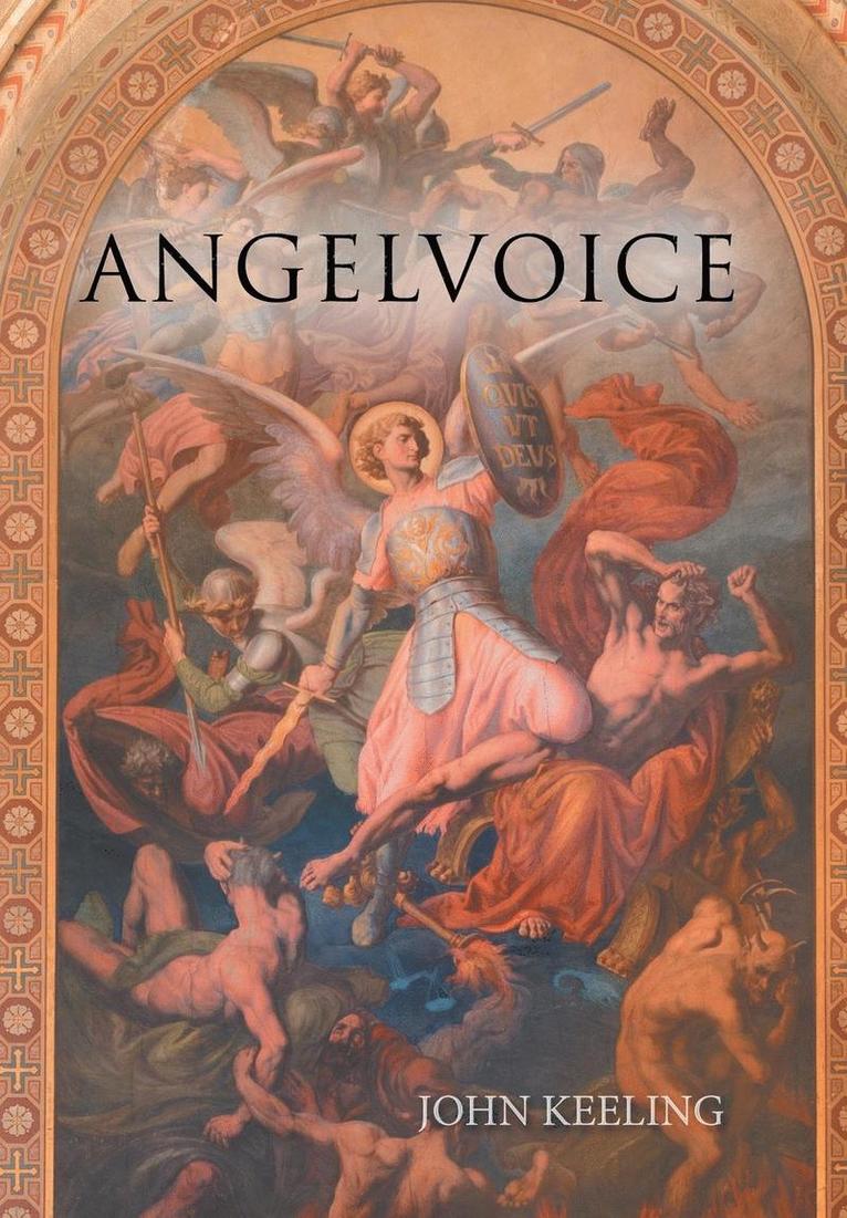 John Keeling - Angelvoice, Inbunden