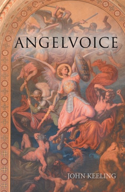 John Keeling - Angelvoice, E-bok