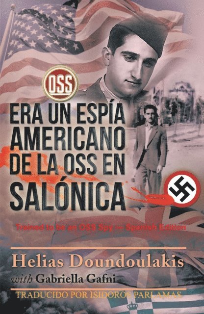 Helias Doundoulakis - Era Un Espi´A Americano De La Oss En Salo´Nica, E-bok