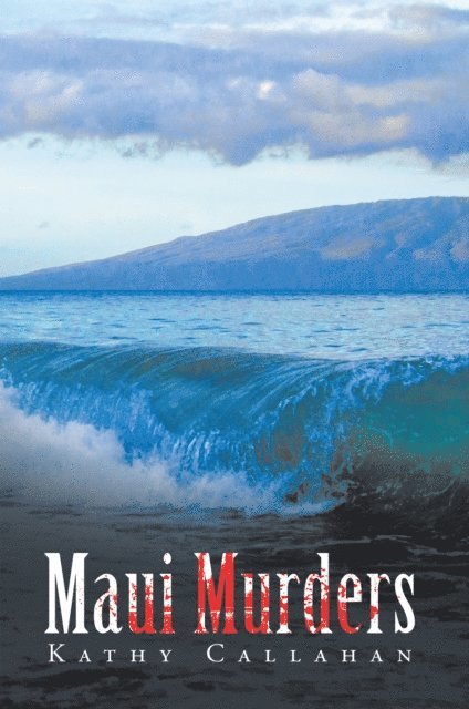 Kathy Callahan - Maui Murders, E-bok. Tillgänglighet: Lägg i varukorg