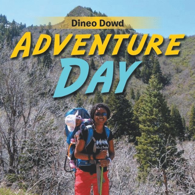 Dineo Dowd - Adventure Day, E-bok