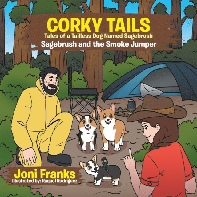 Joni Franks - Corky Tails Tales of Tailless Dog Named Sagebrush, E-bok