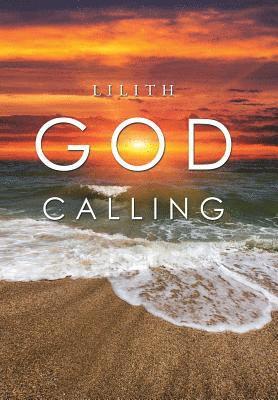Lilith - God Calling, Inbunden