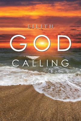 Lilith - God Calling, Häftad