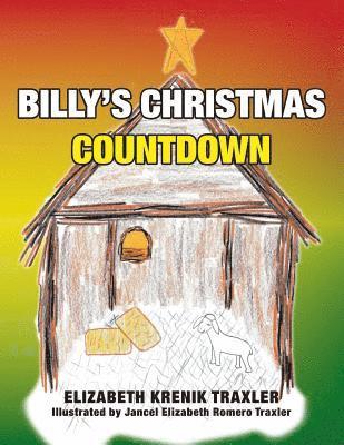 Elizabeth Krenik Traxler - Billy's Christmas Countdown, Häftad. Tillgänglighet: Lägg i varukorg