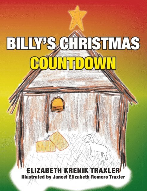 Elizabeth Krenik Traxler - Billy's Christmas Countdown, E-bok. Tillgänglighet: Lägg i varukorg