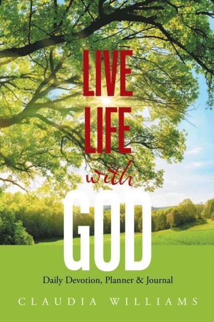 Claudia Williams - Live Life with God, E-bok