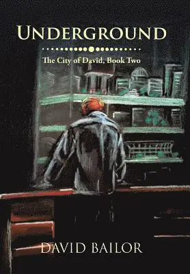 David Bailor - Underground, Inbunden. Tillgänglighet: Lägg i varukorg