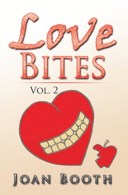 Joan Booth - Love Bites, E-bok