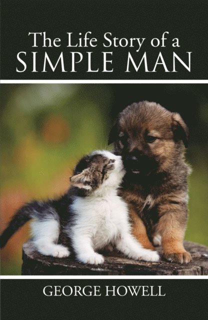 George Howell - Life Story of a Simple Man, E-bok