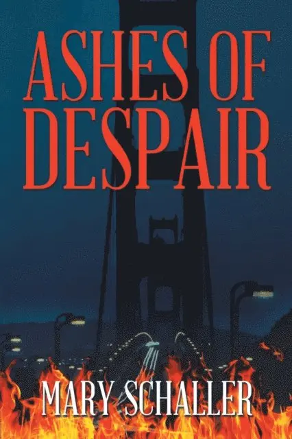 Mary Schaller - Ashes of Despair, E-bok. Tillgänglighet: Lägg i varukorg