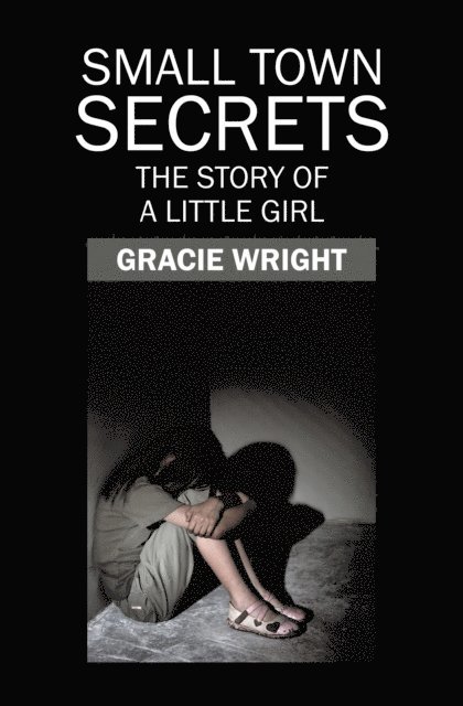 Gracie Wright - Small Town Secrets, E-bok