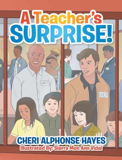 Cheri Alphonse Hayes - Teacher'S Surprise!, E-bok