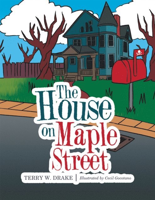 Terry W. Drake - House on Maple Street, E-bok