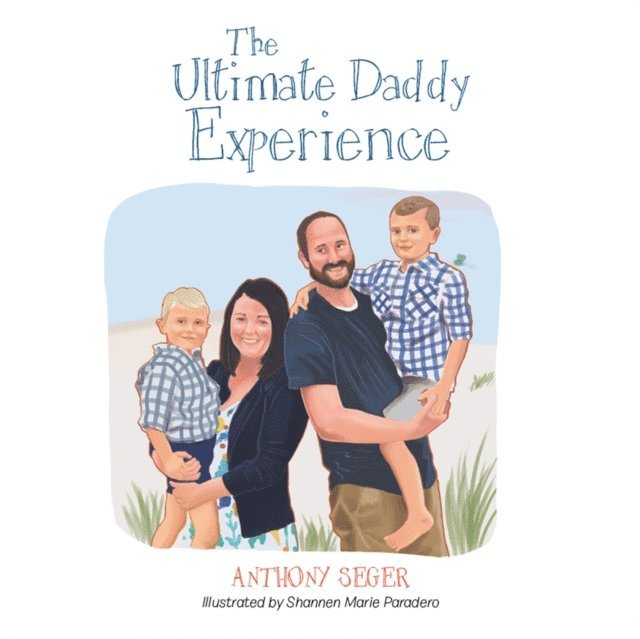 Anthony Seger - Ultimate Daddy Experience, E-bok