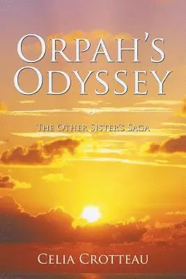 Celia Crotteau - Orpah's Odyssey, Häftad. Tillgänglighet: Lägg i varukorg