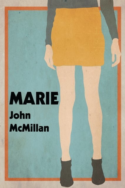 John McMillan - Marie, E-bok
