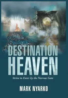 Mark Nyarko - Destination Heaven, Inbunden. Tillgänglighet: Lägg i varukorg
